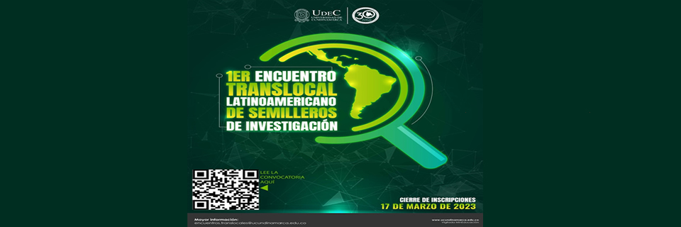  1er Encuentro Translocal Latinoamericano de Semilleros de Investigación